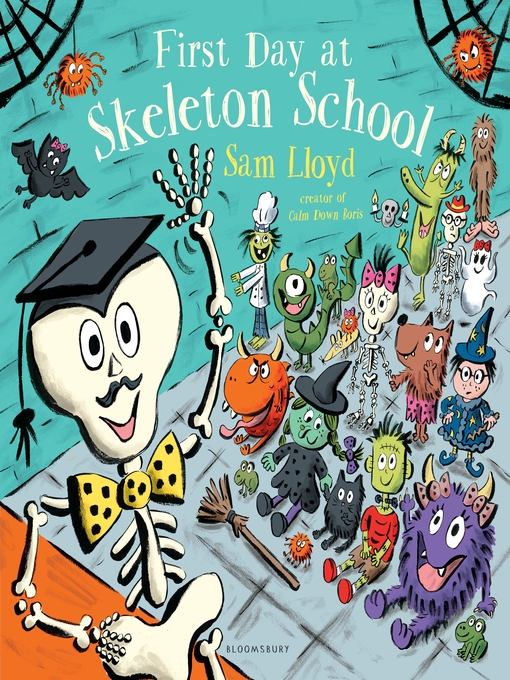 Title details for First Day at Skeleton School by Sam Lloyd - Wait list
